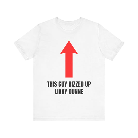 This Guy Rizzed Up Livvy Dunne Shirt